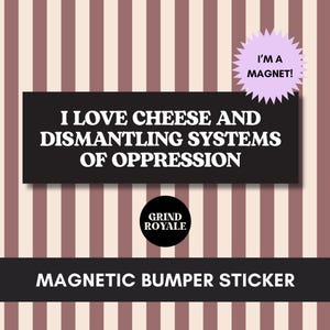 Dismantle Systems of Oppression Bumper Sticker, Funny Bumper Sticker, Car Bumper Sticker, Bumper Sticker, Unhinged Stickers, Liberal Sticker