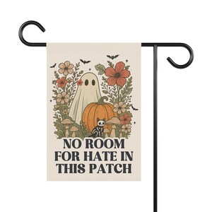 Kindness Fall Ghosts Garden Flag, Fall Garden Flag, Halloween Garden Flag, Fall Yard Flag,Spooky Garden Decor,Fall of the Patriarchy,Liberal image 4