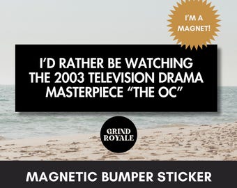 Geek Y2K Bumper Magnet,Funny Bumper Sticker Magnet,Bumper Sticker,Unhinged Stickers, Millennial Sticker, Adam Brody, Geek Chic, Movie Lover