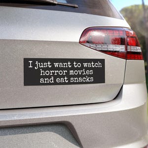 Horror Movie Lover Bumper Sticker, Horror Lover Gift, Unhinged Stickers, Horror Lover Sticker, Horror Movies,Goth Bumper Sticker image 4