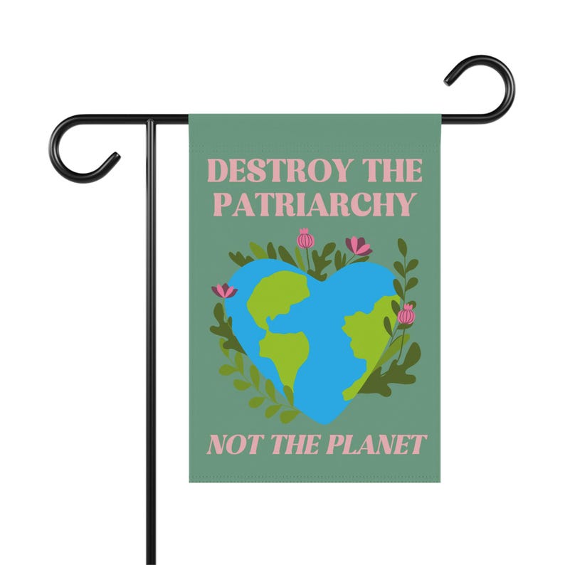 Save the Planet Garden Flag, Summer Garden Flag, Feminist Garden Flag, Spring Garden Flag, Gifts for Gardeners,Porch Flag, Liberal Flag image 3