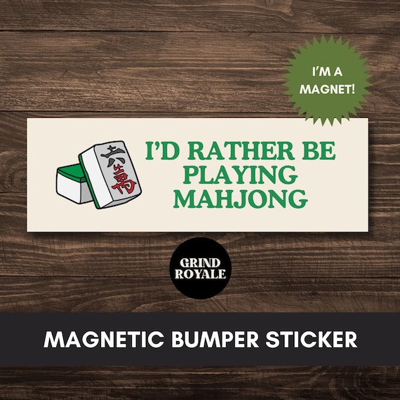 Mahjong Bumper Car Magnet, Board Game Gifts, Funny Bumper Sticker,Bumper Sticker,Unhinged Stickers, Cool Bumper Sticker, Millennial Gift
