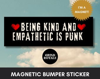 Being Kind is Punk Bumper Sticker, Funny Bumper Sticker, Punk Sticker, Unhinged Stickers, Political Sticker,Liberal Bumper Sticker,Anti MAGA