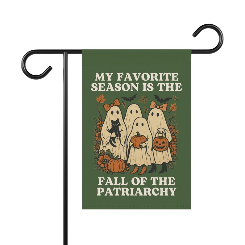 Feminist Fall Ghosts Garden Flag, Fall Garden Flag, Halloween Garden Flag, Fall Yard Flag,Spooky Garden Decor,Fall of the Patriarchy,Liberal image 2