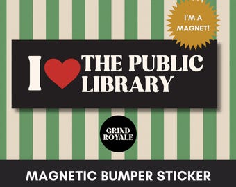 I Love the Public Library Bumper Sticker Magnet, Support Libraries Book Bumper Sticker, Read Banned Books,Gifts for Readers,Library Sticker