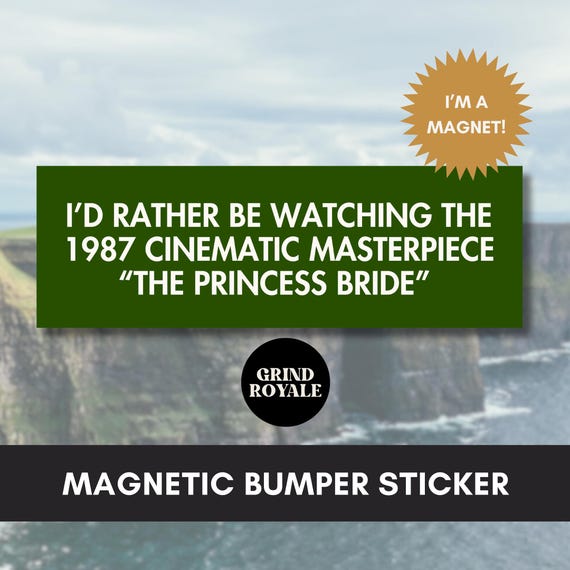 Princess Bride Movie Lover Bumper Sticker, Car Bumper Sticker, Bumper Sticker, Gifts For Geeks, Movie Lover, Princess Bride, Nerdy Sticker