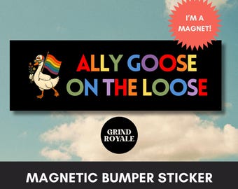 Ally Goose Pride Bumper Sticker, LGBTQ Bumper Sticker, Trans Rights Bumper Sticker, Lgbtq+ Sticker, Pride Stickers, Cool Bumper Sticker