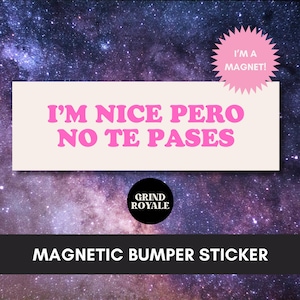 Funny Latina Bumper Car Magnet, Car Magnet Funny, Funny Bumper Sticker,Bumper Sticker,Unhinged Stickers,Latina Sticker, Latinx Pride