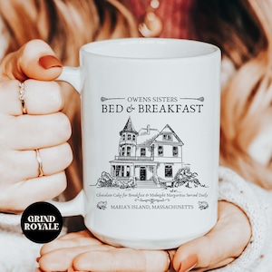 Owens Sisters Bed & Breakfast Coffee Mug, Practical Magic Coffee Mug, Halloween Coffee Mug, Practical Magic Movie, Witch Coffee Mug, Witchy