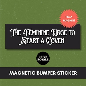 Funny Witch Bumper Car Magnet, Car Magnet Funny, Funny Bumper Sticker,Bumper Sticker,Unhinged Stickers,Witch Sticker,Goth Sticker
