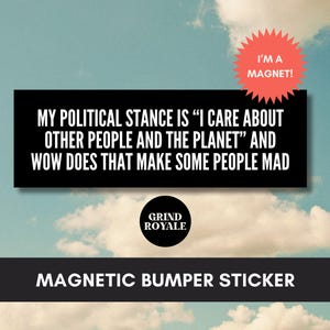 Liberal Bumper Magnet, Social Justice Bumper Sticker, Funny Bumper Sticker,Political Bumper Sticker, Anti Trump Sticker, Anti MAGA, Leftist