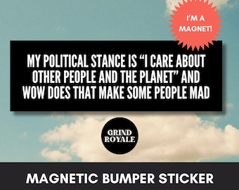 Liberal Bumper Magnet, Social Justice Bumper Sticker, Funny Bumper Sticker,Political Bumper Sticker, FDT Sticker, Anti MAGA, Leftist