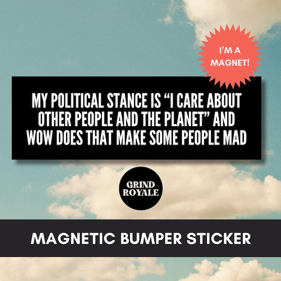 Liberal Bumper Magnet, Social Justice Bumper Sticker, Funny Bumper Sticker,Political Bumper Sticker, FDT Sticker, Anti MAGA, Leftist