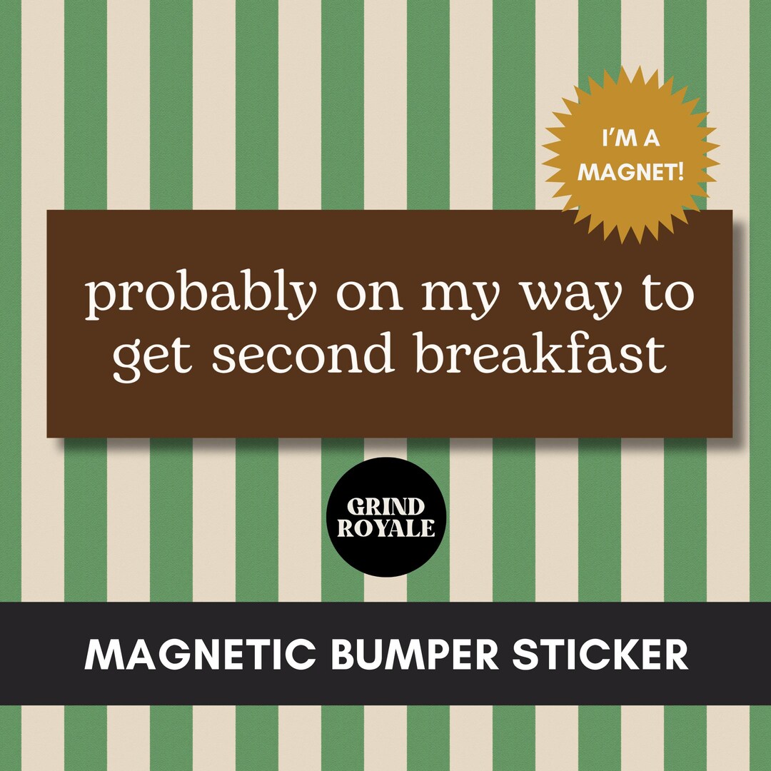 Second Breakfast Bumper Car Magnet, Funny Bumper Sticker, Nerdy Sticker ...