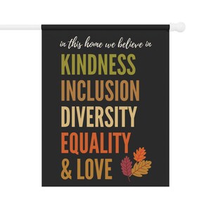 Fall Kindness Garden Flag, Autumn Garden Flag,Thanksgiving House Banner,Fall Yard Flag, Fall Garden Flag,Fall Garden Decor,Liberal Yard Flag image 6