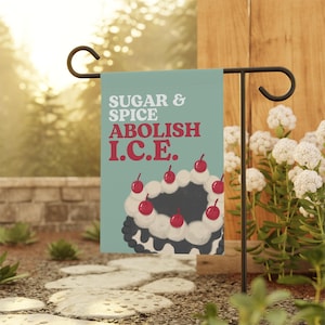 Abolish ICE Garden Flag, Anti MAGA Garden Sign, Democrat Garden Flags, Political Yard Flag, Feminist Flag, Progressive Flags, Liberal