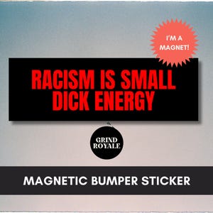 Liberal Bumper Magnet, Anti Racism Social Justice Bumper Sticker, Funny Bumper Sticker,Political Bumper Sticker,Anti Trump Sticker