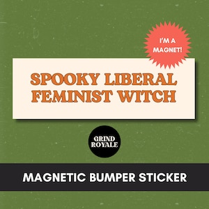 Feminist Bumper Car Magnet, Car Magnet Funny, Car Bumper Sticker Magnet, Bumper Sticker, Unhinged Stickers, Feminist Gift, Witch Sticker