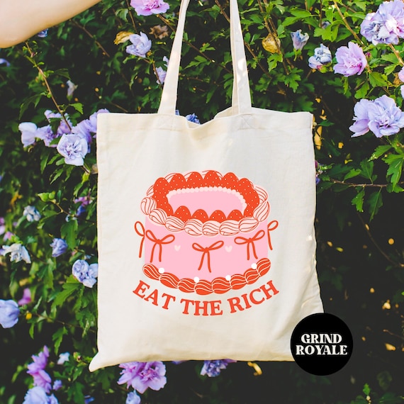 Eat The Rich Tote Bag, Bookish Tote Bag, School Tote Bag, Library Tote, Gifts for Readers, Anti Capitalist, Anti MAGA, Cute Tote Bag