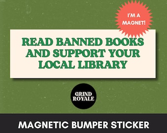 Support Libraries Bumper Sticker, Funny Car Magnet, Bumper Sticker, Gifts For Geeks, Book Sticker, Read Banned Books,Gifts for Readers