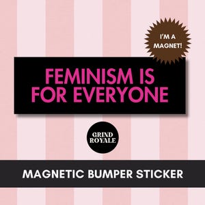 Feminist Bumper Sticker, Funny Bumper Sticker, Women&#39;s Rights, Unhinged Stickers, Feminist Gift, Political Sticker, Liberal Bumper Sticker