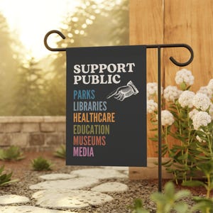 Support Libraries Flag, Kindness Garden Flag, Social Activist Flag, Democrat Garden Flag, Liberal Garden Flag, Anti Trump, Progressive Flag