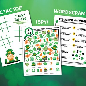 May include: A printable set of St. Patrick's Day games for kids. The games include a tic-tac-toe board, a word scramble, and an I Spy game. The games are decorated with shamrocks, rainbows, and leprechauns.