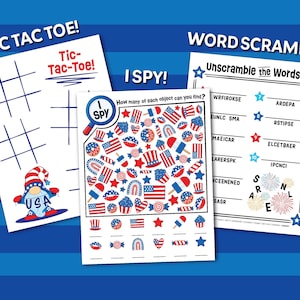 May include: Three activity sheets with patriotic themes. One sheet has a tic-tac-toe grid with the text "TIC TAC TOE!". Another sheet says "I SPY!" with a matching game. The third sheet says "WORD SCRAMBLE!" with word puzzles.