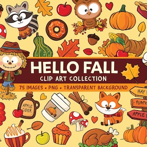 Op de afbeelding: Een verzameling herfst-thema clipart met pompoenen, bladeren, een vogelverschrikker, een wasbeer, een uil en de tekst "HELLO FALL". Andere elementen zijn appels, gebak en borden voor hooikarrenritten en pompoenvelden.