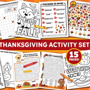 May include: A 15-page Thanksgiving activity set featuring black and white coloring sheets, word scrambles, mazes, and I Spy games. The pages include illustrations of a fox, a turkey, pumpkins, and pies, with text such as Hello Fall, Unscramble the Words, and Everything Nice.