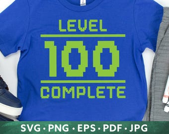 Level 100 Complete School SVG - 100e schooldag video gamer svg - 100 dagen jongen meisje niveau 100 - niveau 100 dagen school svg - bestand knippen
