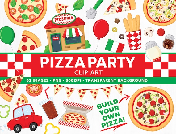 Pizza Party Commercial Use Clipart - Pizza Birthday & Baby Shower - Cute Pizza Decor - Italian Pizzeria Clip art - Build A Pizza Clipart