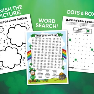 May include: A printable St. Patrick's Day activity sheet with three games: a word search, a dots and boxes game, and a coloring page. The word search features the phrase "Happy St. Patrick's Day!" and the dots and boxes game has a bonus for completing a square around a clover.