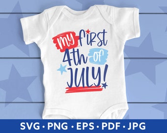 My First 4th of July Shirt SVG - My 1st 4th Baby PNG Sublimation - 4th of July Baby svg - Newborn 4th of July - Printable 4th of July
