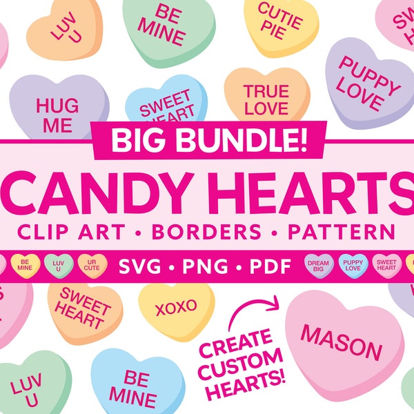 Candy Heart SVG - Candy Hearts Png - Valentine Hearts Svg - Candy Heart Clipart - Custom Candy Heart - Candy Heart Seamless Pattern - Border