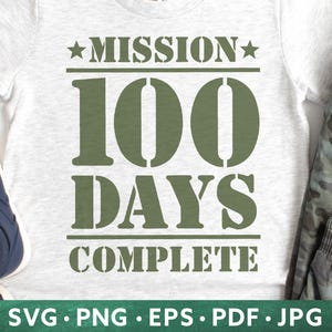 100 Days of School Mission Complete SVG - 100th Day of School-missie svg - 100 Days Boy Girl Shirt svg - Mission Complete svg - bestand knippen