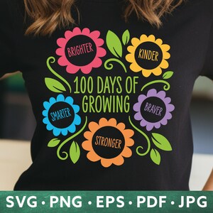 100 jours de croissance scolaire SVG - 100e jour d'école chemise svg - 100 jours professeur svg - 100 jours école fleur chemise svg - fichier de coupe 100 jours
