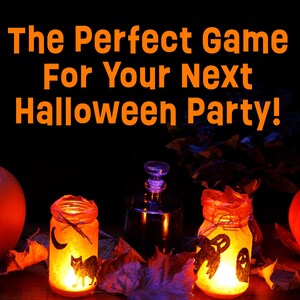 May include: Two orange jack-o'-lanterns with glowing faces, two glass jars with orange light and black silhouettes of a cat and ghosts, and a glass decanter. The text reads: The Perfect Game For Your Next Halloween Party!
