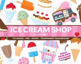 Ice Cream Shop Commercial Use Clipart - Cute Dessert Clip art - Popsicle Clipart - Ice Cream Birthday & Baby Shower - Buildable Ice Cream