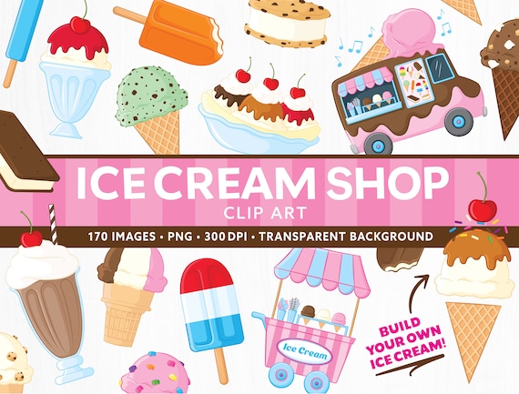 Ice Cream Shop Commercial Use Clipart - Cute Dessert Clip art - Popsicle Clipart - Ice Cream Birthday & Baby Shower - Buildable Ice Cream