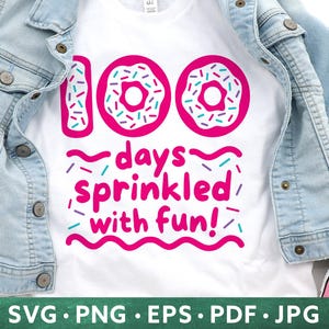 100 Days of School Donut SVG - 100th Day of School donut shirt svg - 100 Days Sprinkled with Fun svg - Teacher png - 100 Days svg Cut File