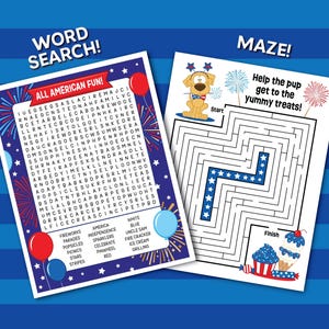 May include: Two activity sheets with a patriotic theme. One is a word search with words like "fireworks" and "America." The other is a maze game with a puppy and ice cream. Text includes "Word Search!" and "Maze!"