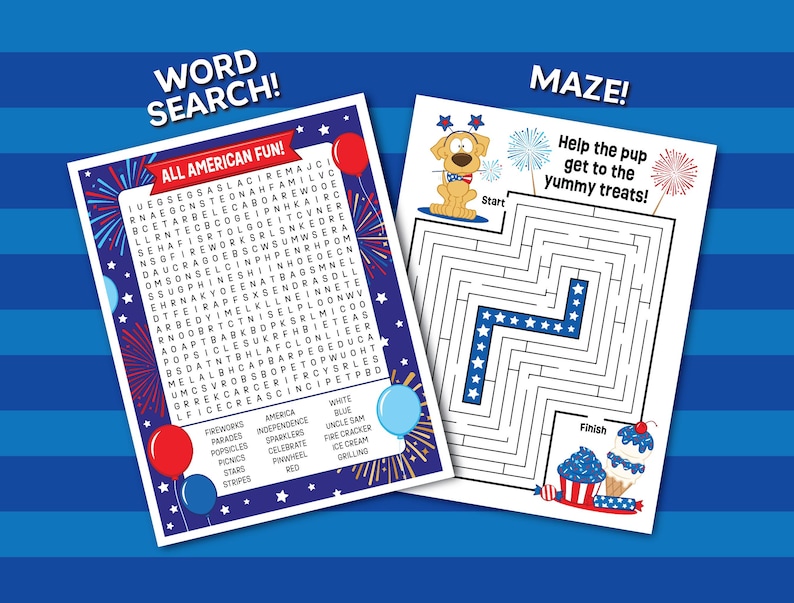 May include: Two activity sheets with a patriotic theme. One is a word search with words like "fireworks" and "America." The other is a maze game with a puppy and ice cream. Text includes "Word Search!" and "Maze!"