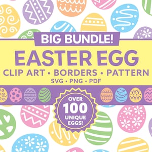 Könnte beinhalten: Ein digitales Clipart-Paket mit über 100 einzigartigen Osterei-Designs. Die Eier sind in verschiedenen Farben und Mustern gehalten, darunter Punkte, Streifen, Zickzackmuster und Spiralen. Der Text "BIG BUNDLE! EASTER EGG CLIP ART BORDERS PATTERN SVG PNG PDF OVER 100 UNIQUE EGGS!" ist auf einem gelben Banner zu sehen.
