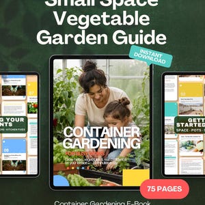 Container Gardening for Beginners, Complete Step by Step Guide for Small Spaces, PDF