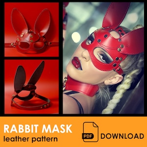 May include: Red leather rabbit mask with a pattern of small metal studs. The mask has two large ears and a strap that goes around the head. The mask is shown on a model with a red leather collar. The text "RABBIT MASK leather pattern" and "DOWNLOAD" are visible on the image.