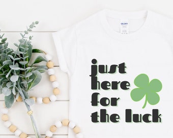 Kids St Patricks Day Shirt - St Pattys Day Tshirt - Just here for the luck - Kids Short Sleeve T shirt - Green T-Shirt - Kids Irish Tee