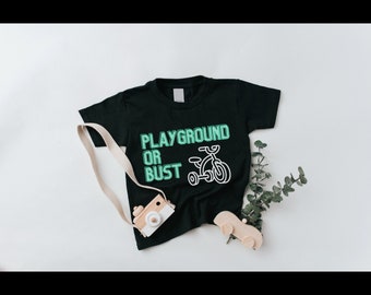 Funny Kids Shirt - Kids Black Short Sleeve T Shirt - Playground or Bust - Kids T-Shirt - Kids Tee - Kids Graphic Tee - Graphic Tee