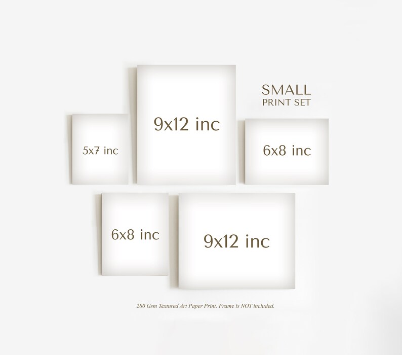 May include: A set of four unframed prints in various sizes, including 9x12 inches, 6x8 inches, and 5x7 inches. The prints are arranged in a cross shape and labeled with their dimensions. The text "SMALL PRINT SET" is at the top of the image.