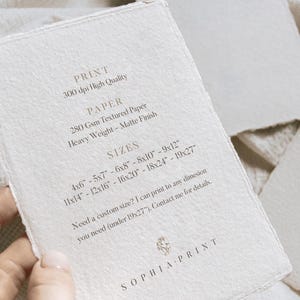 May include: A white textured paper with the text "PRINT 300 dpi High Quality" and "PAPER 280 Gsm Textured Paper Heavy Weight - Matte Finish" and "SIZES 4x6" - 5x7" - 6x8" - 8x10" - 9x12" 11x14" - 12x16" - 16x20" - 18x24" - 19x27" Need a custom size? I can print to any dimension you need (under 19x27"). Contact me for details." and "SOPHIA PRINT".
